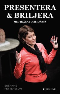 presentera-och-briljera-med-hjarna-och-hjarta